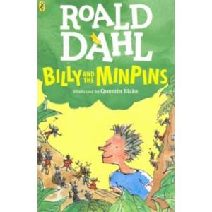 Billy and the Minpins (illustrated by Quent Blake) Billy and the Minpins (illustrated by Quent Blake)