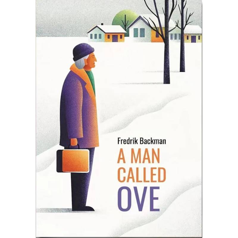 Вторая жизнь Уве = A man galled ove Вторая жизнь Уве = A man galled ove