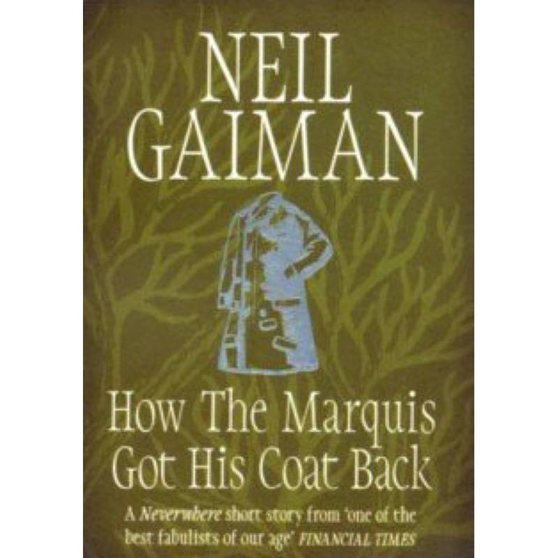 How the Marquis Got His Coat Back (short story) How the Marquis Got His Coat Back (short story)