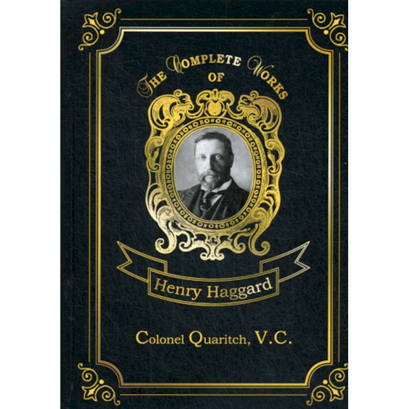 Colonel Quaritch,V.C. Colonel Quaritch,V.C.