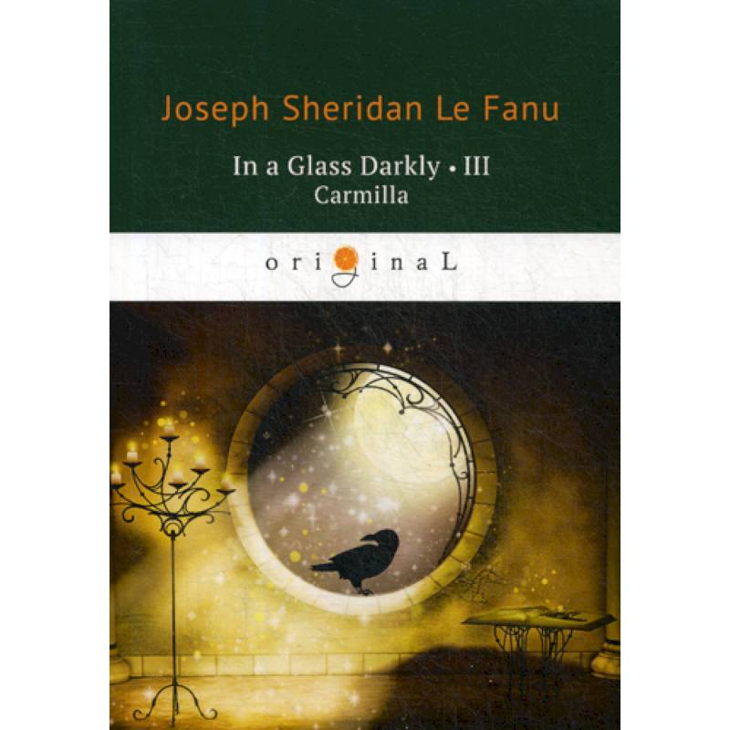 In a Glass Darkly III. Carmilla