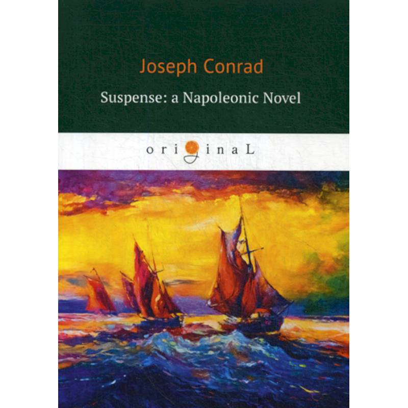 Suspense: a Napoleonic Novel Suspense: a Napoleonic Novel