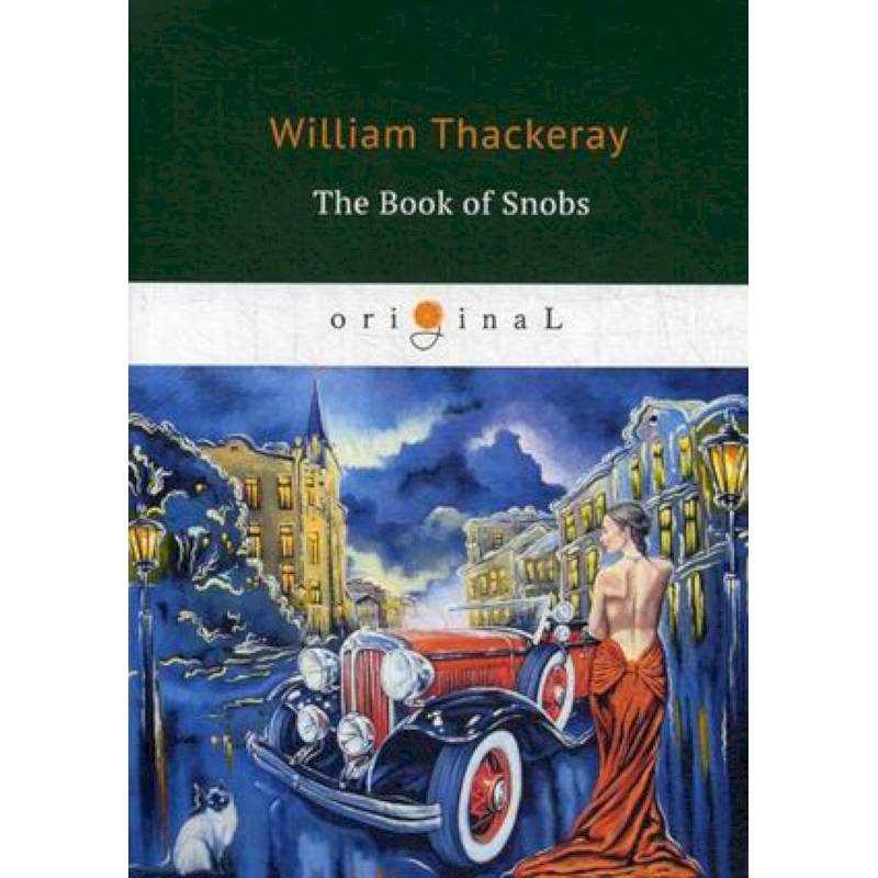 The Book of Snobs The Book of Snobs