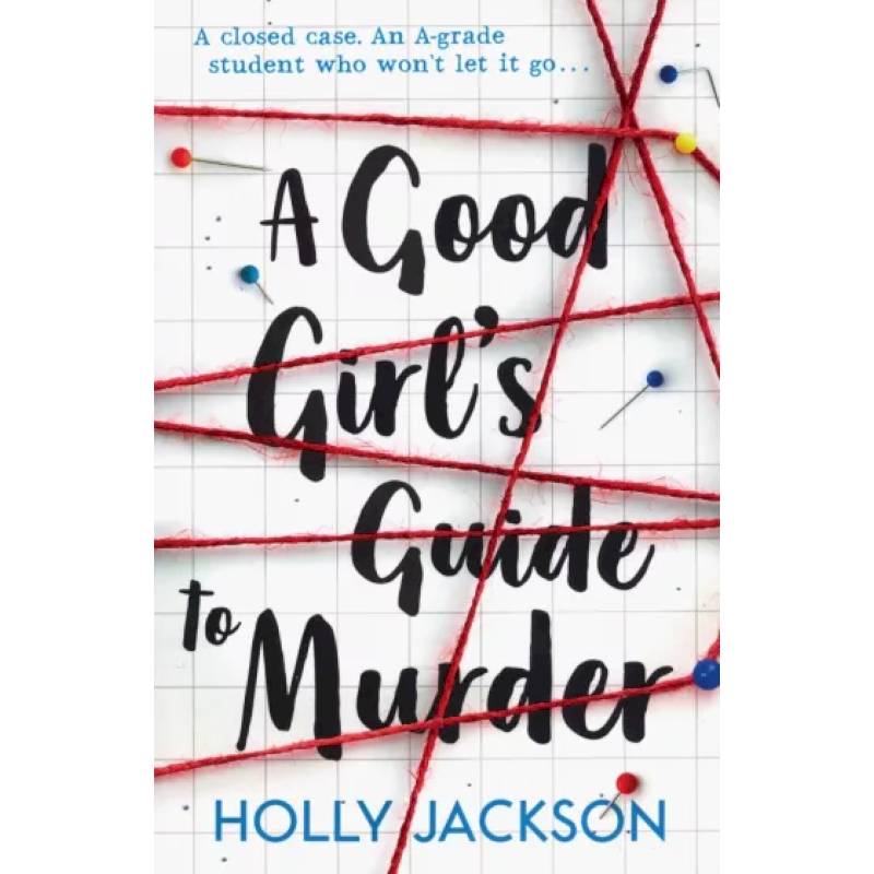 A Good Girl's Guide to Murder A Good Girl's Guide to Murder