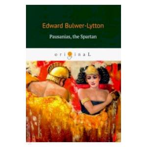 Pausanias, the Spartan Pausanias, the Spartan