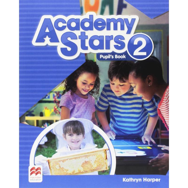 Academy Stars. Level 2. Pupil's Book Pack Academy Stars. Level 2. Pupil's Book Pack