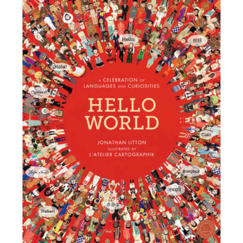 Hello World. A Celebration of Languages and Curiosities
