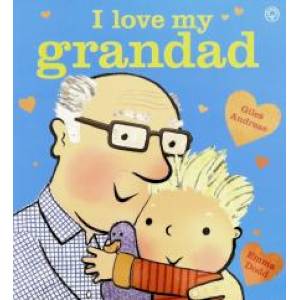 I Love My Grandad I Love My Grandad