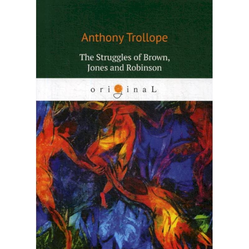 The Struggles of Brown, Jones and Robinson The Struggles of Brown, Jones and Robinson