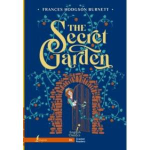 The Secret Garden. B1 The Secret Garden. B1