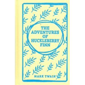 The Adventures of Huckleberry Finn The Adventures of Huckleberry Finn