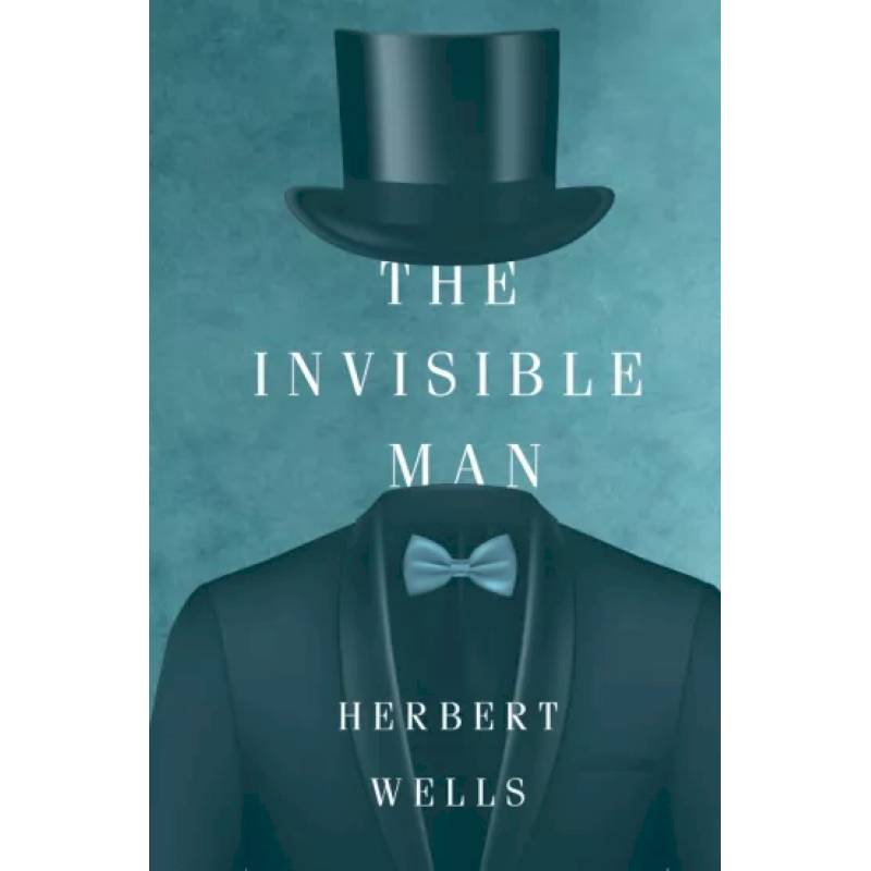 The Invisible Man The Invisible Man