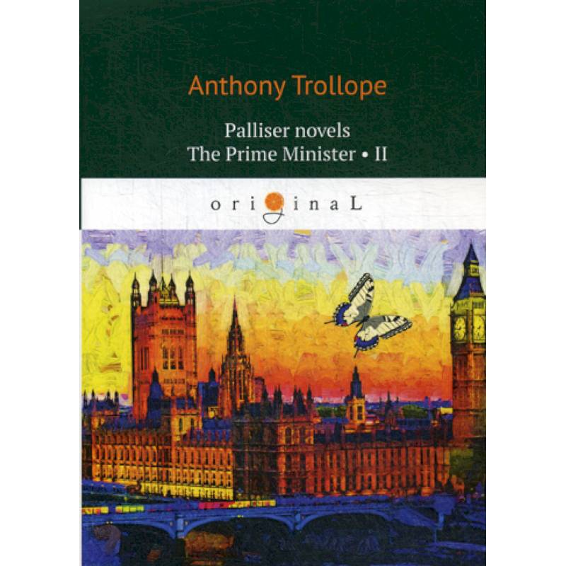 Palliser novels. The Prime Minister II Palliser novels. The Prime Minister II