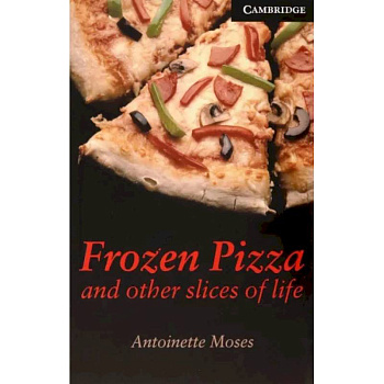 Frozen Pizza and Other Slices of Life Frozen Pizza and Other Slices of Life