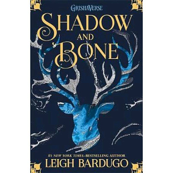 Shadow and Bone Shadow and Bone