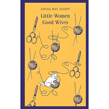 Little Women. Good Wives