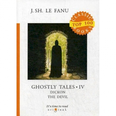 Билингвы и книги на иностранных языках, книга Ghostly Tales. Part 4: Dickon the Devil купить по скидке