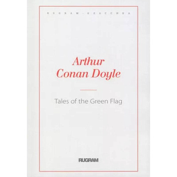 Tales of the Green Flag Tales of the Green Flag