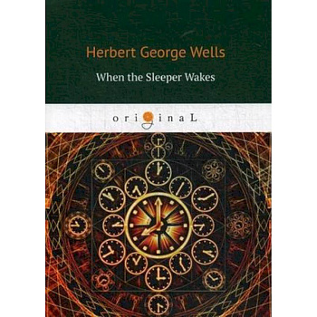 When the sleeper wakes