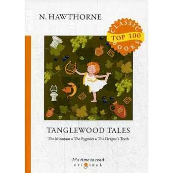 Tanglewood Tales Tanglewood Tales